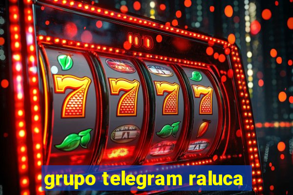 grupo telegram raluca